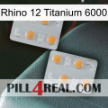 Rhino 12 Titanium 6000 25